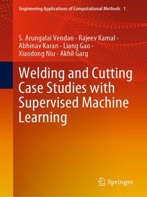 cover image of Welding and Cutting Case Studies with Supervised Machine Learning